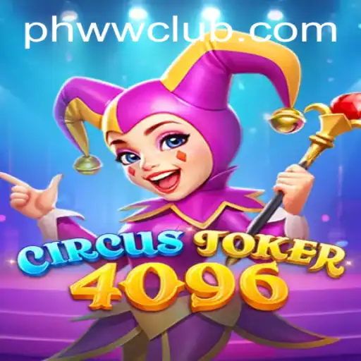 CircusJoker4096: Step Right Up to the Latest Gaming Extravaganza!